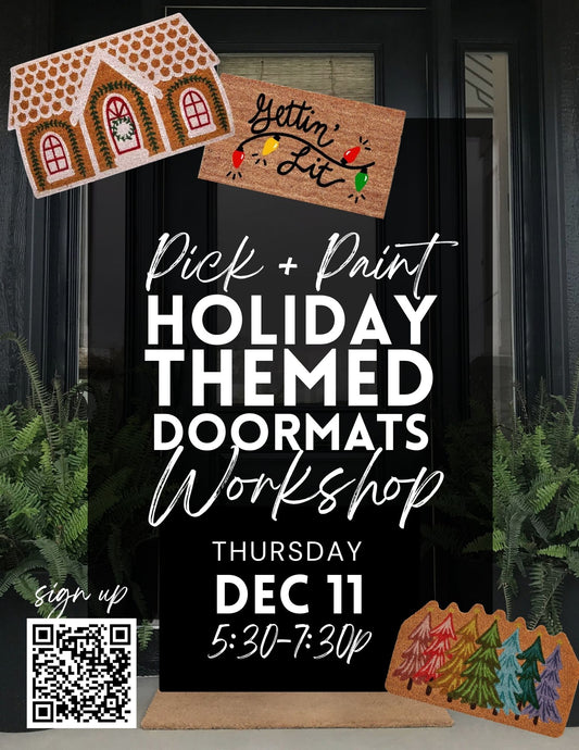 Pick + Paint Holiday Themed Doormat Workshop - Dec 11