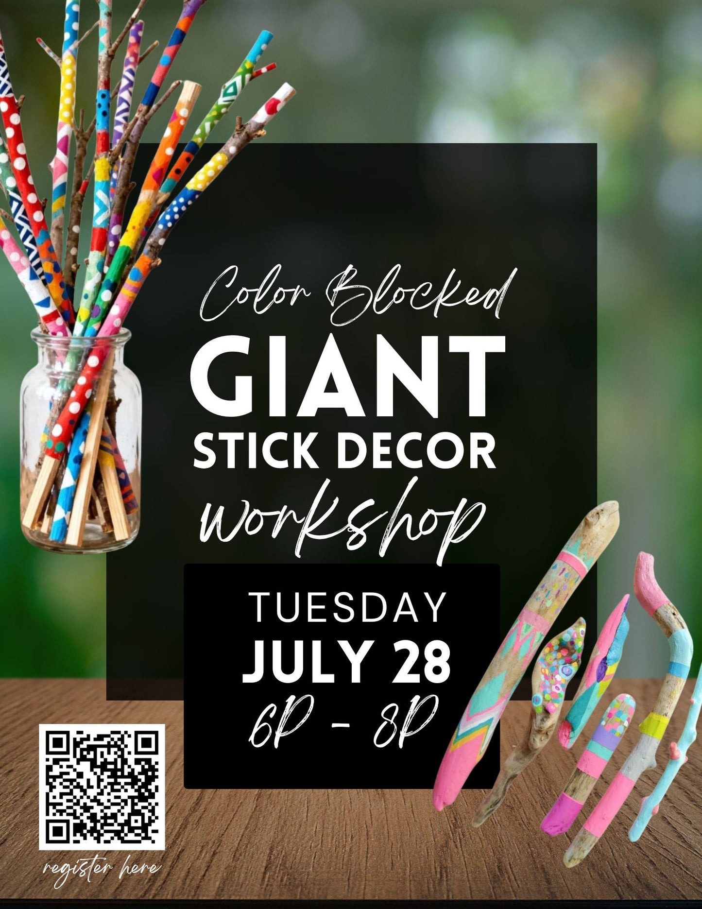 Color Blocked Giant Stick Art Decor Workshop - July 28