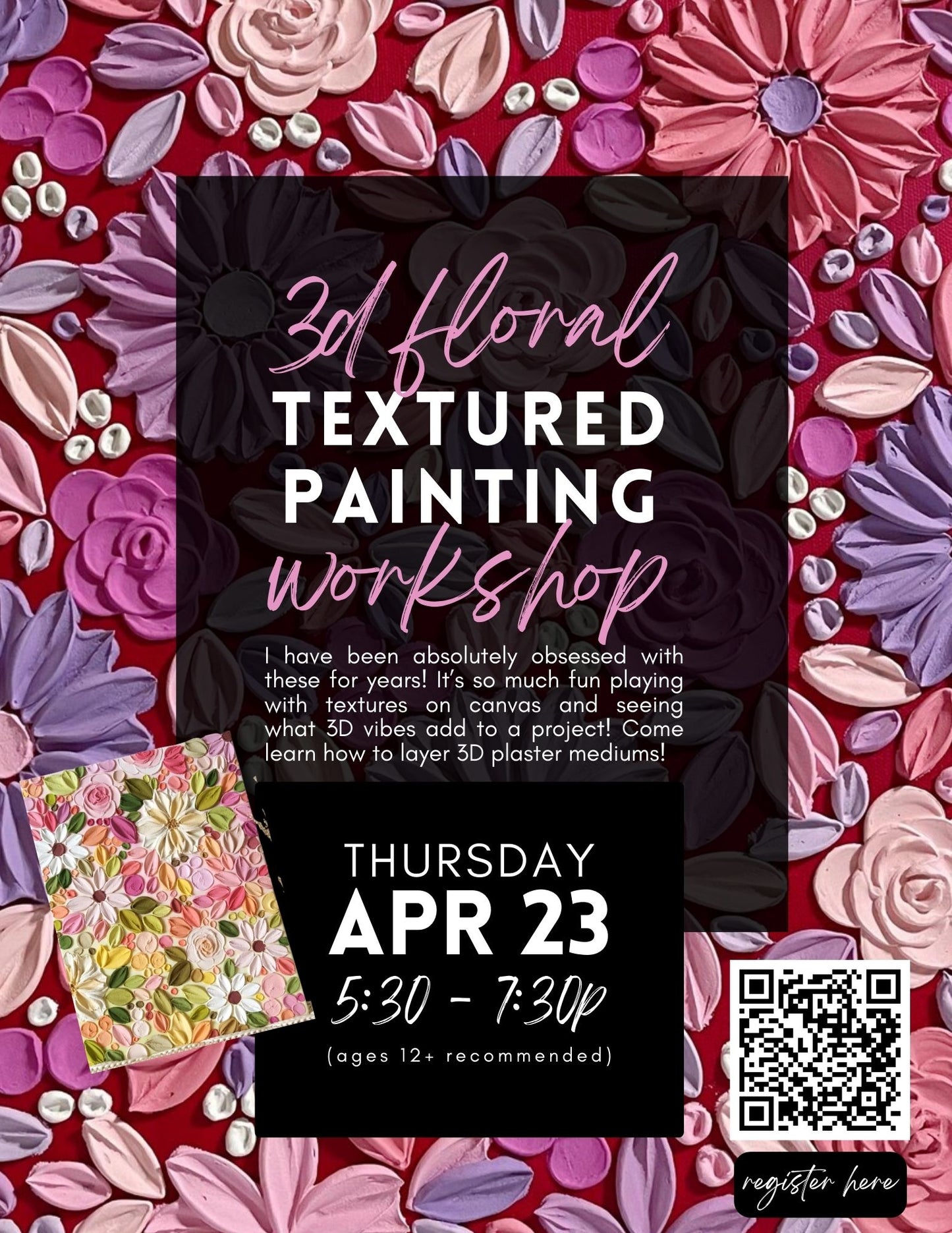 3D Floral Textured Painting Workshop - April 23