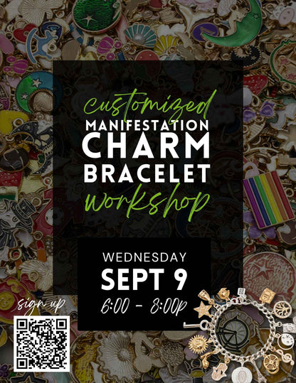Build Your Own Manifestation Charm Bracelet Workshop - Sept 9