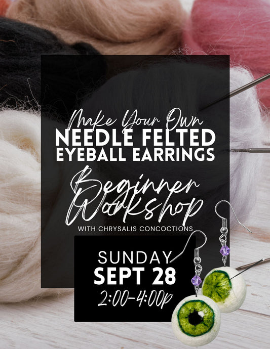 Beginner Needle Felting Workshop  - Spooky Eyeball Earrings/Keychains - Sept 28
