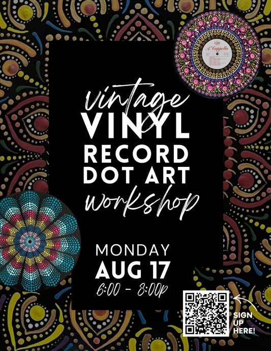 Vintage Vinyl Record Dot Art Workshop - Aug 17