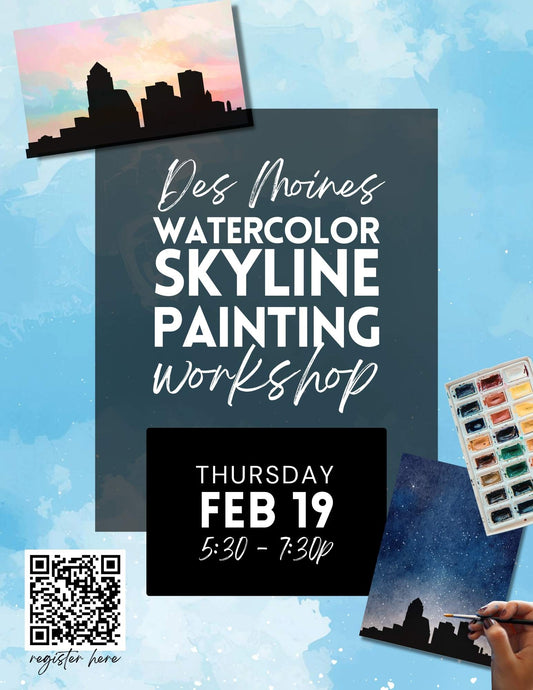Watercolor Des Moines Skyline Workshop - Feb 19