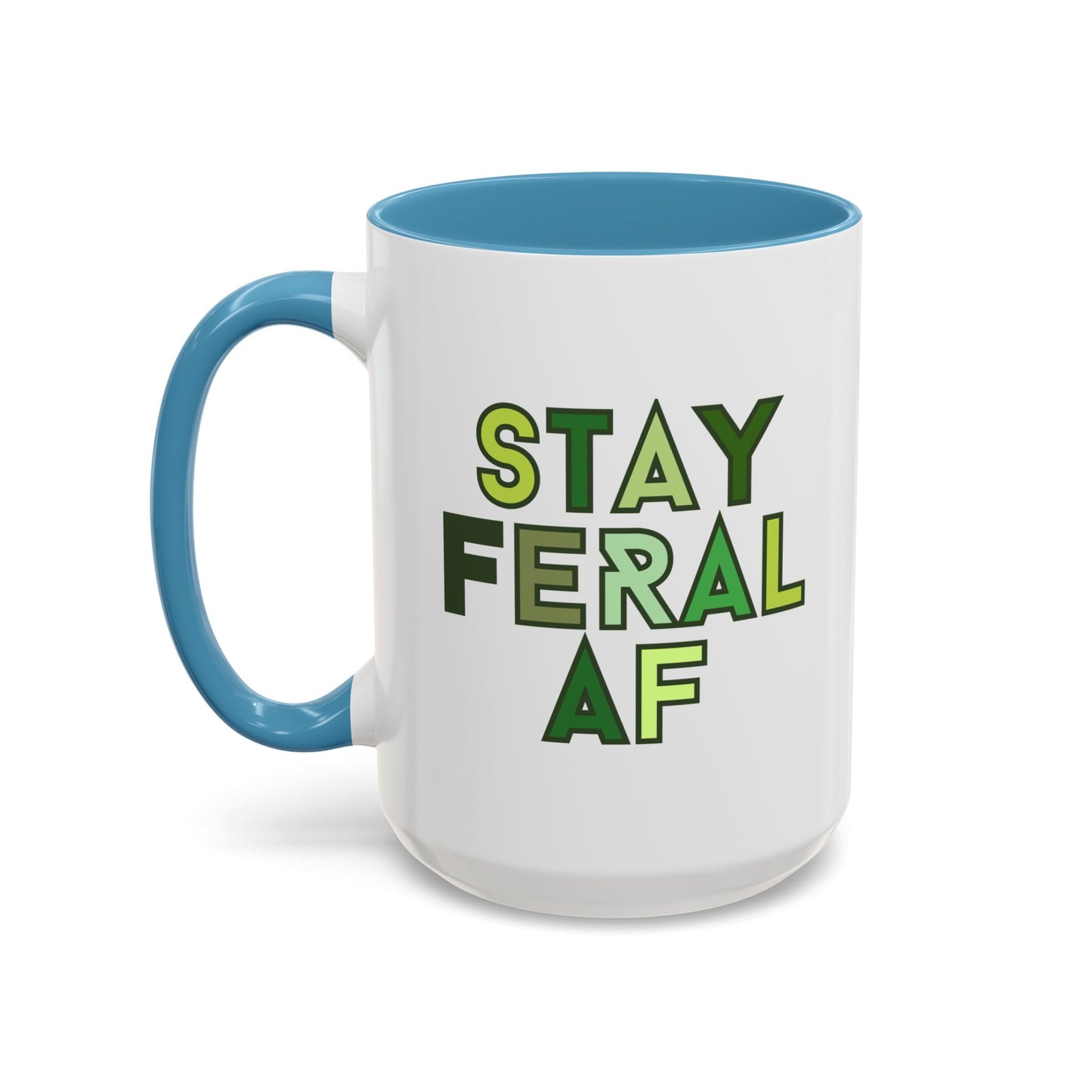 Stay Feral AF Mug - 15 oz