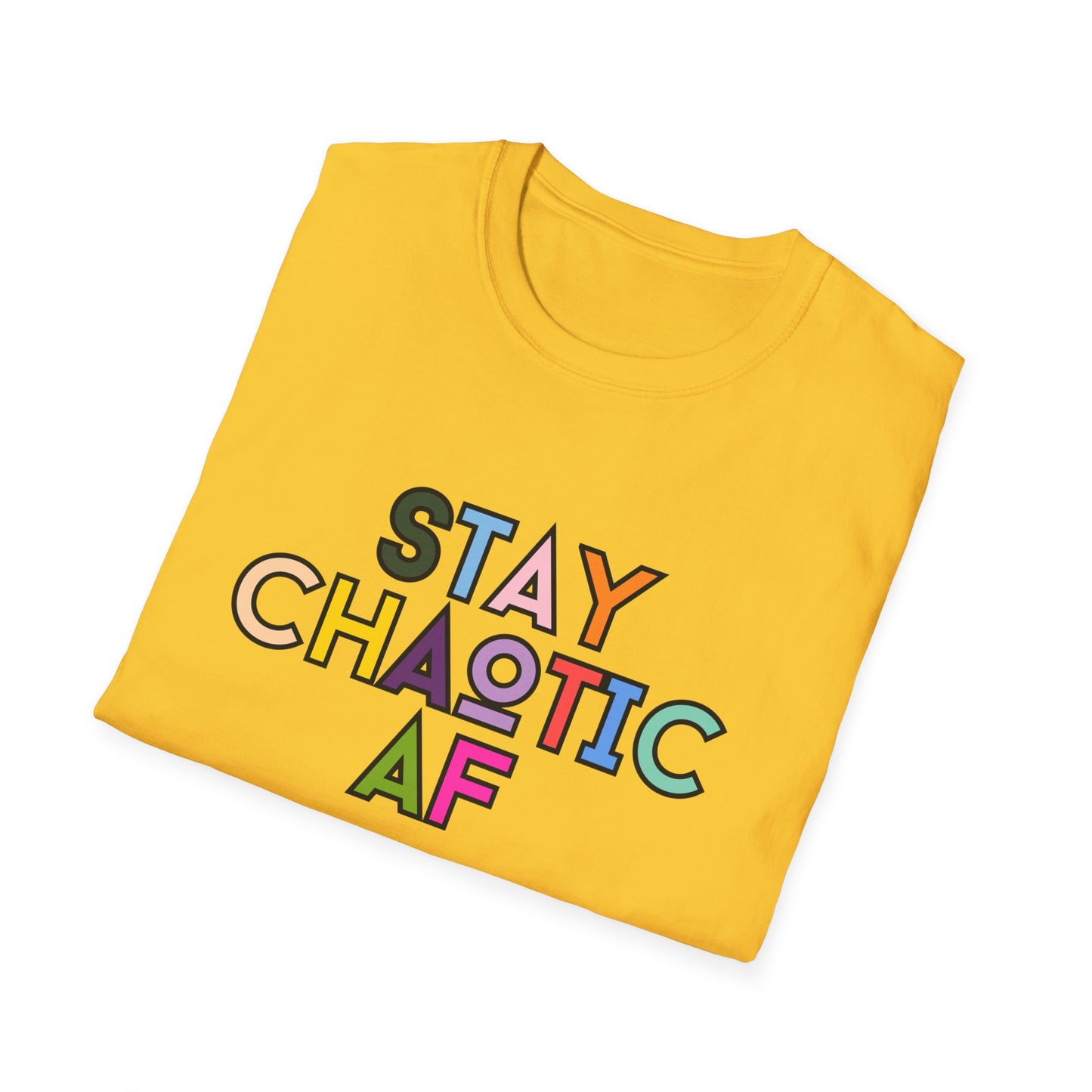 Stay Chaotic AF Tee