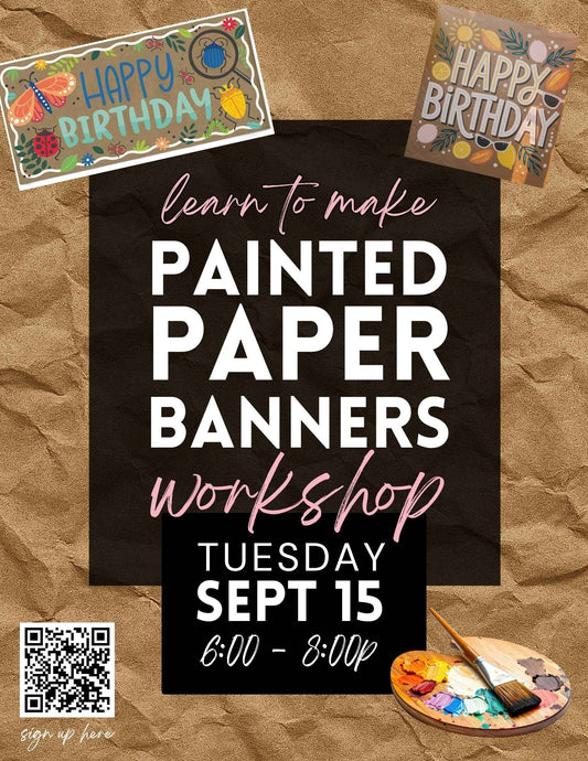 Learn to Make Paper Banner Workshop - Sept 15