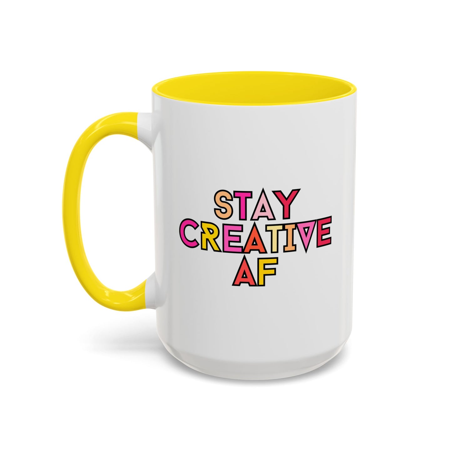 Stay Creative AF Mug - 15 oz