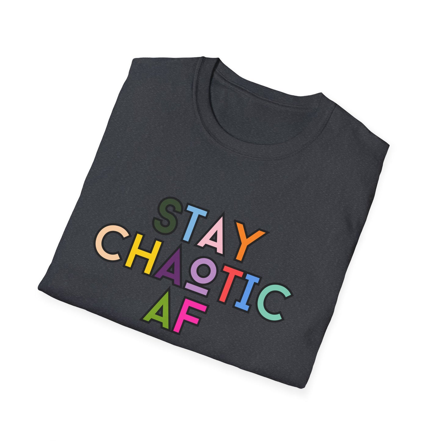 Stay Chaotic AF Tee