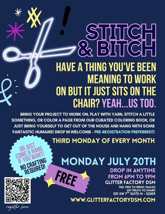 Monthly Stitch + Bitch Craft Club - Weekly Craft Club - July 13