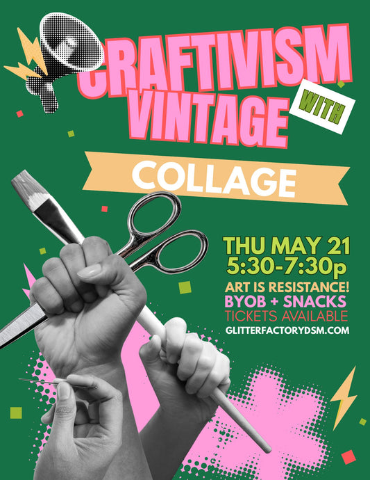 Craftivism with Vintage Collage Workshop - May 21