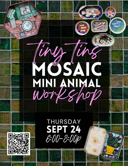Micro Mini Mosaic Tin Magnet Workshop - Sept 24