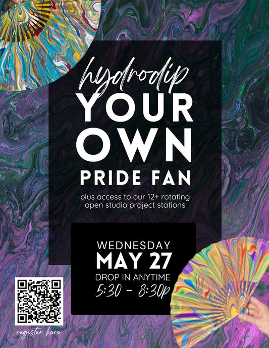 Hydro-dipped Festival Fans + Open Studio - May 27