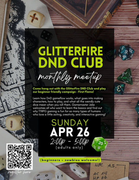 GlitterFire DnD - Monthly Meetup - April 26