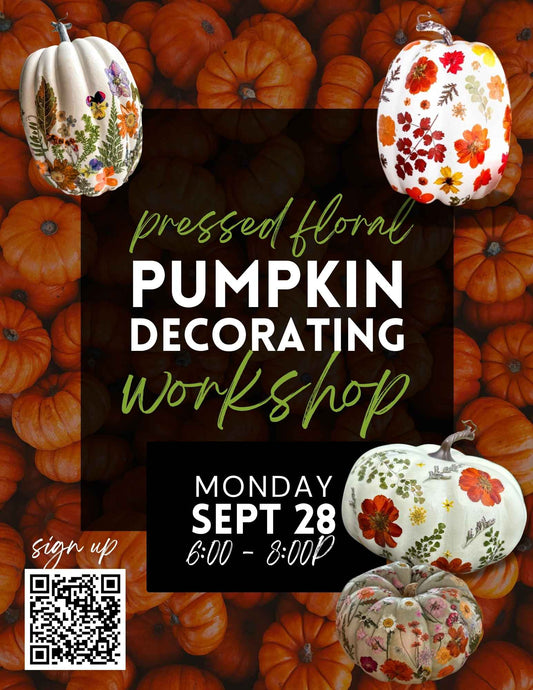 Pressed Floral Pumpkin Decorating Workshop - Sept 28