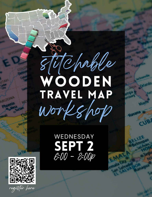 Stitch Your Travels Wooden Map Workshop - Sep 2