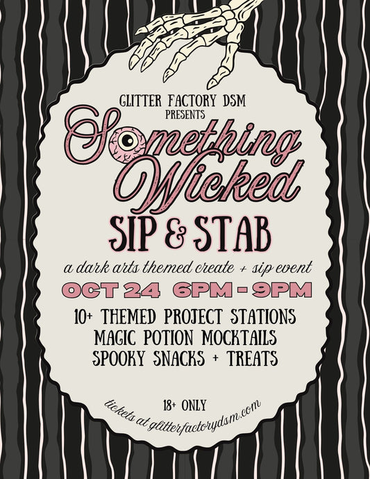 Something Wicked - Dark Arts Sip + Stab Event - Oct 24