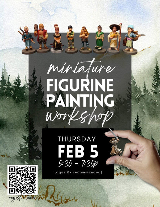 Miniature Figurine Painting Workshop - Feb 5