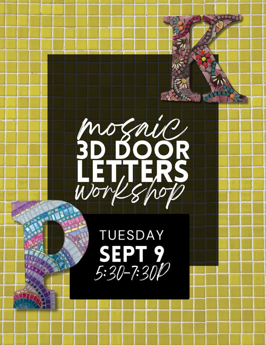 Choose Your Own Letter - 3D Mosaic Letters - Sept 9th