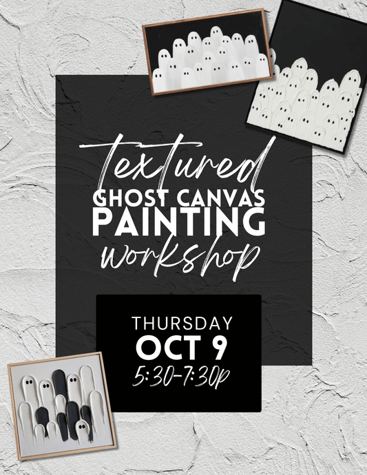 Textured Ghost Canvas Painting Workshop - Oct 9th