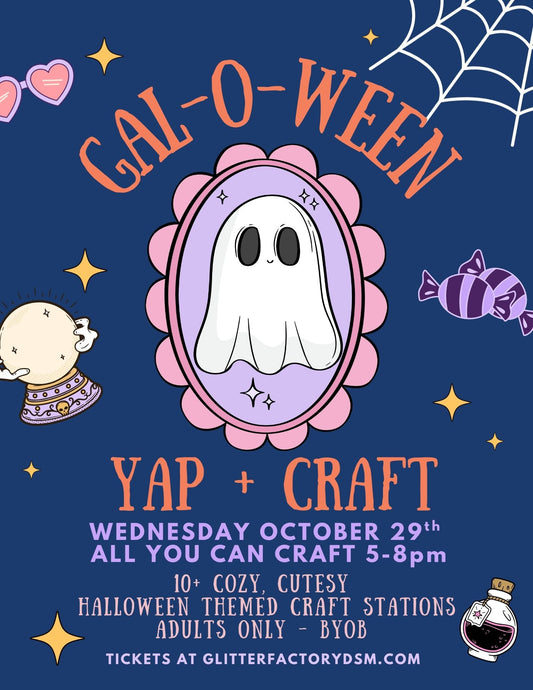 Gal-O-Ween Yap + Craft Event - Oct 29