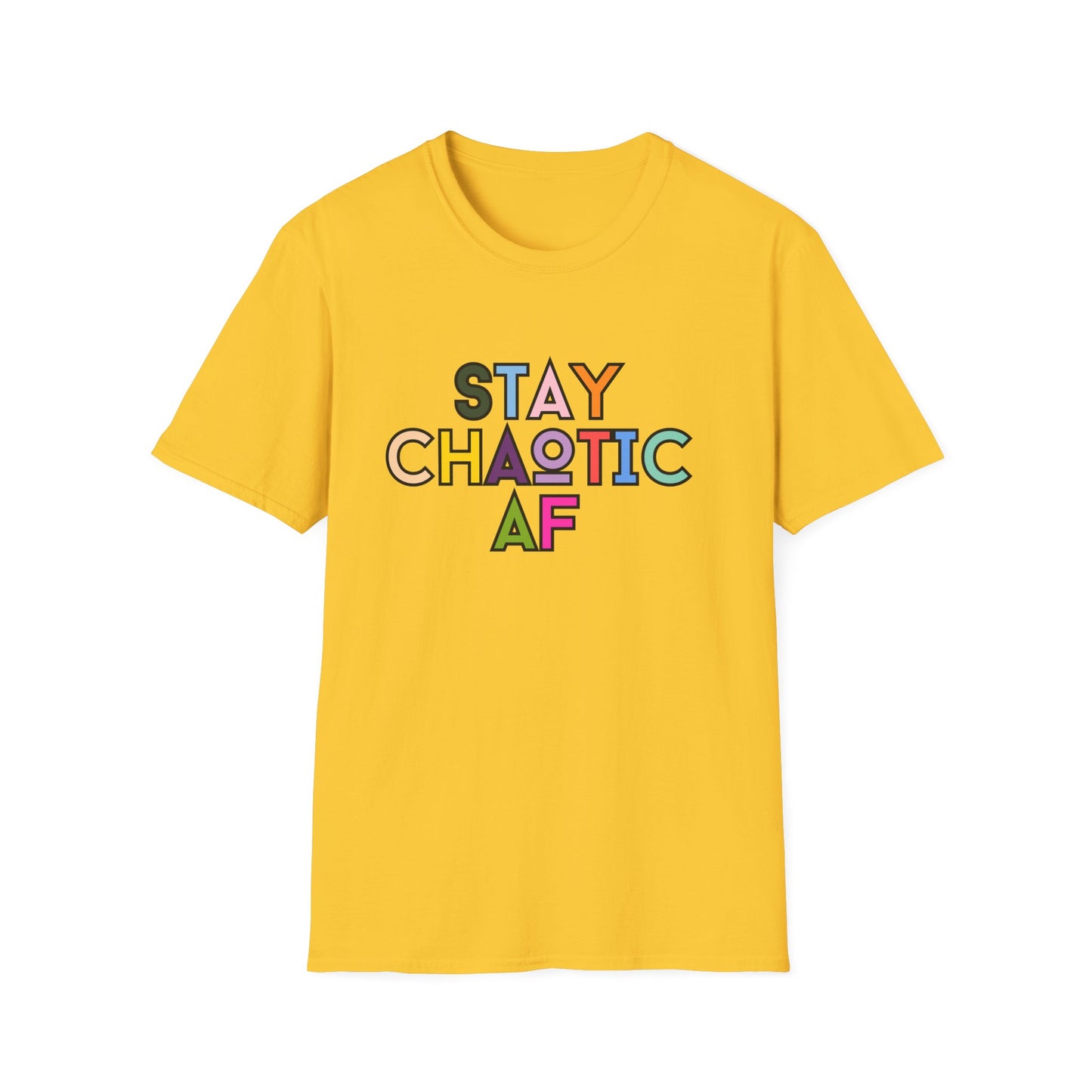 Stay Chaotic AF Tee