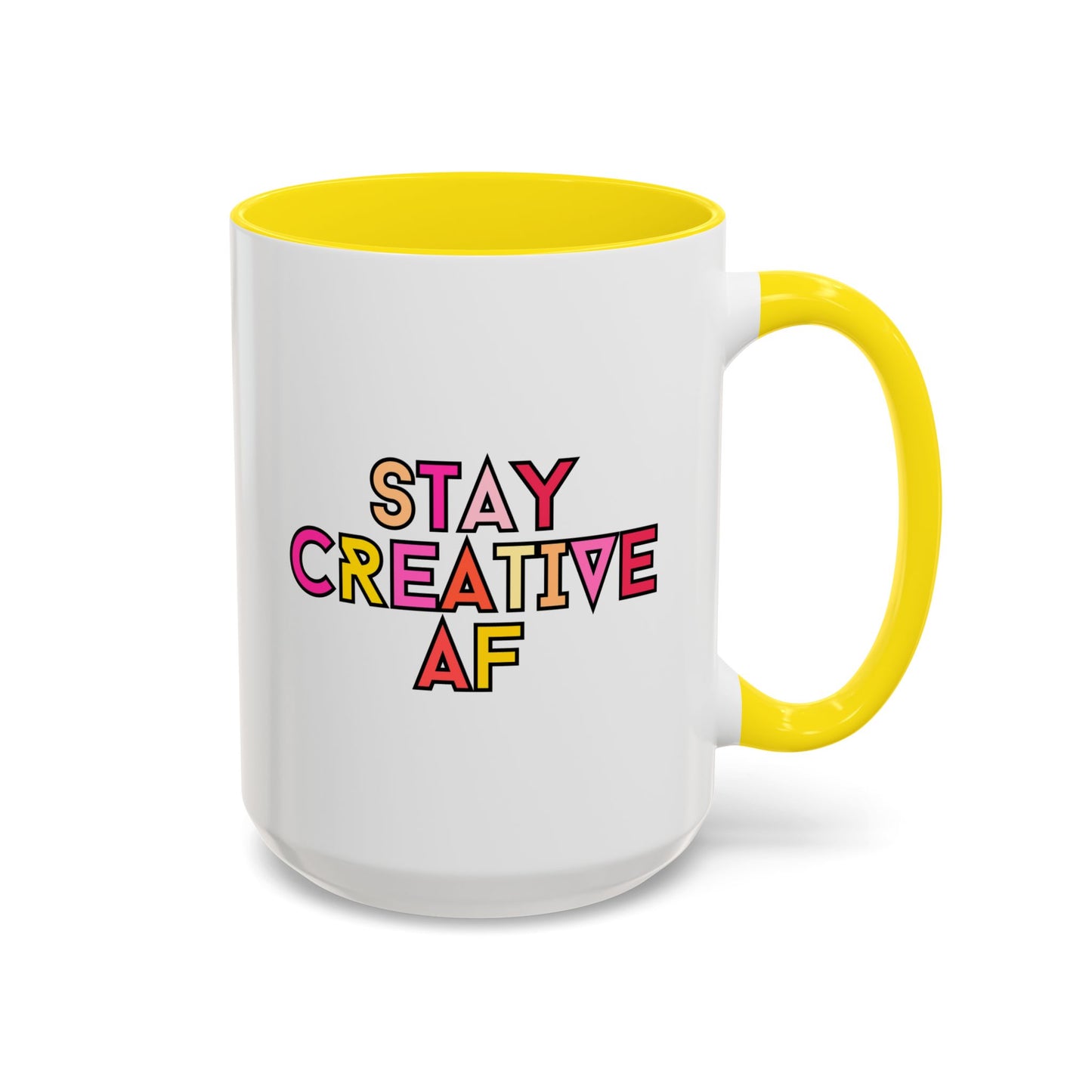 Stay Creative AF Mug - 15 oz