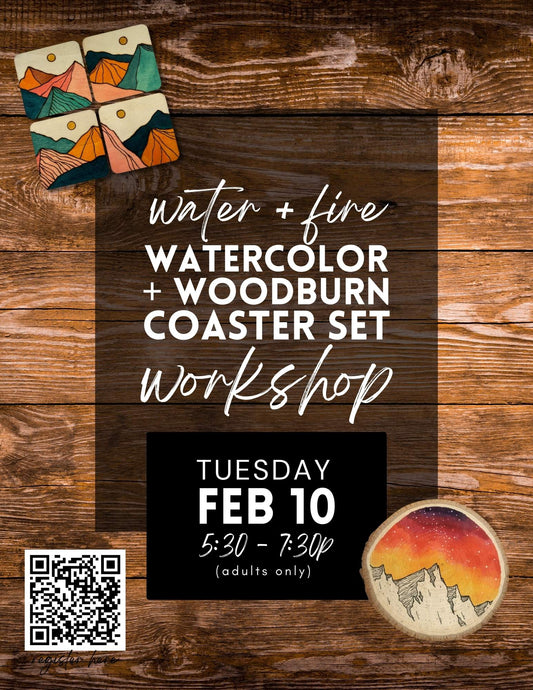 Watercolor + Woodburned Coaster Workshop - Feb 10