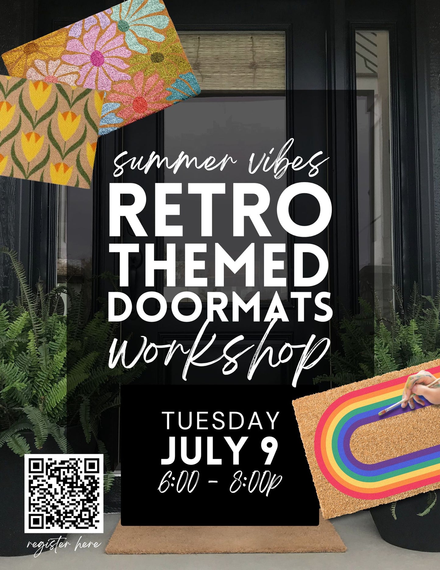 Retro Summer Door Mat Painting Workshop - July 9