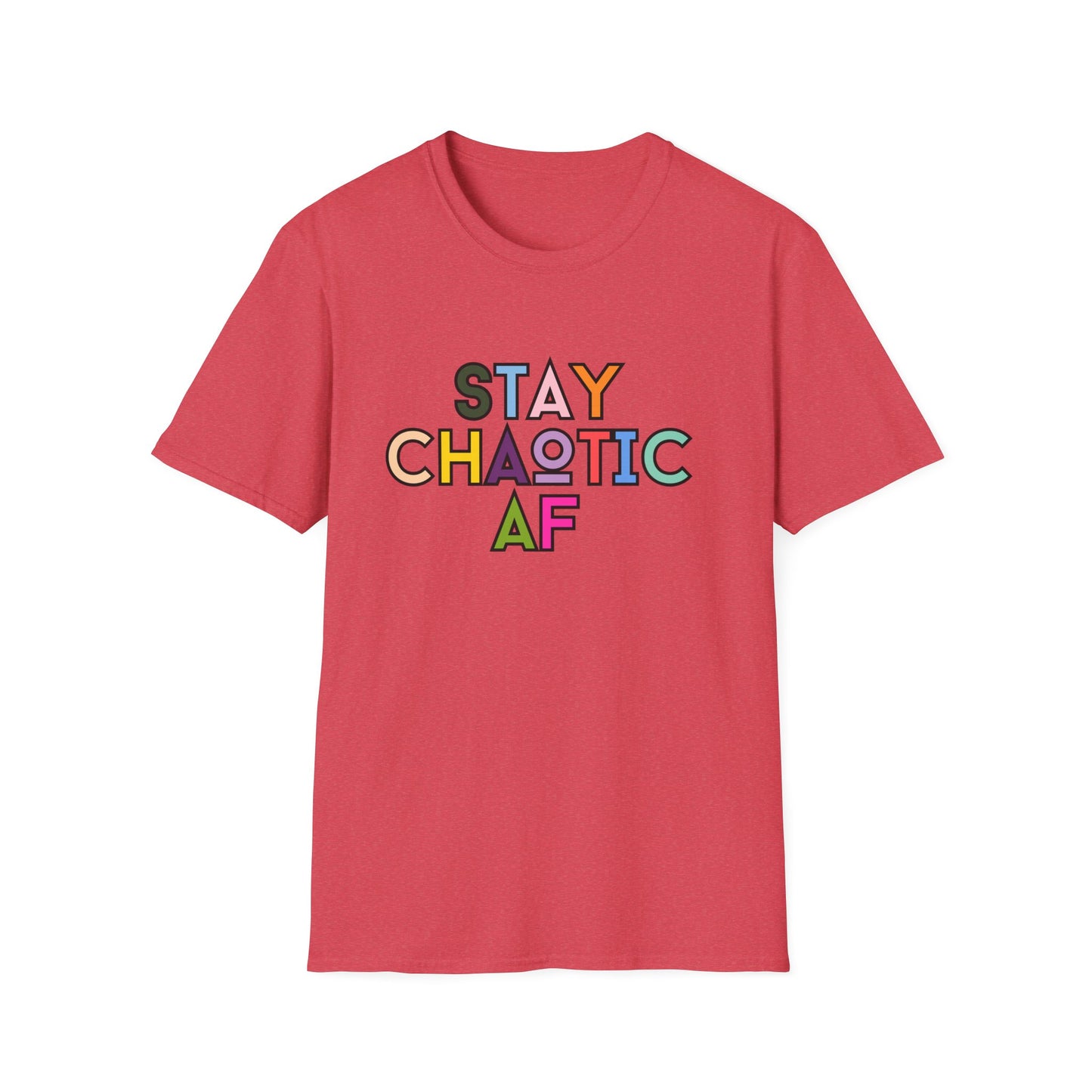 Stay Chaotic AF Tee