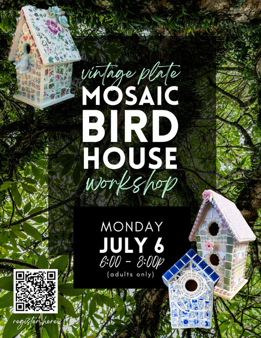 Vintage Mosaic Plate Birdhouse Workshop - June 6