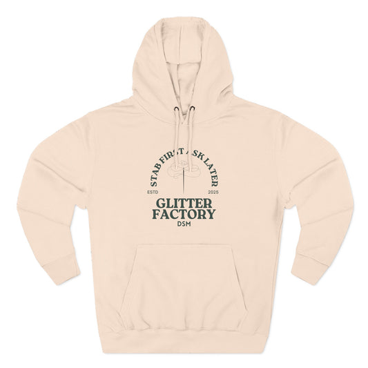 Stab First, Ask Later Hoodie