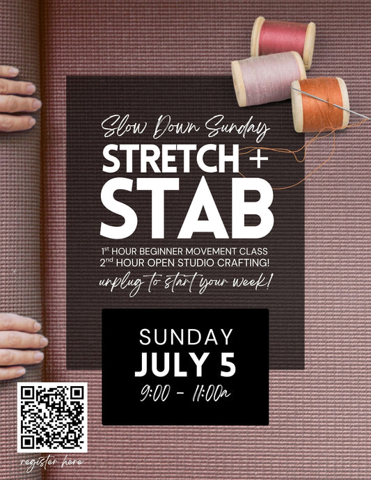 Slow Down Sunday - Weekly Stretch + Cozy Craft for Mental Health - July 5