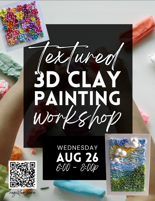 3D Clay Painting Workshop - Aug 26