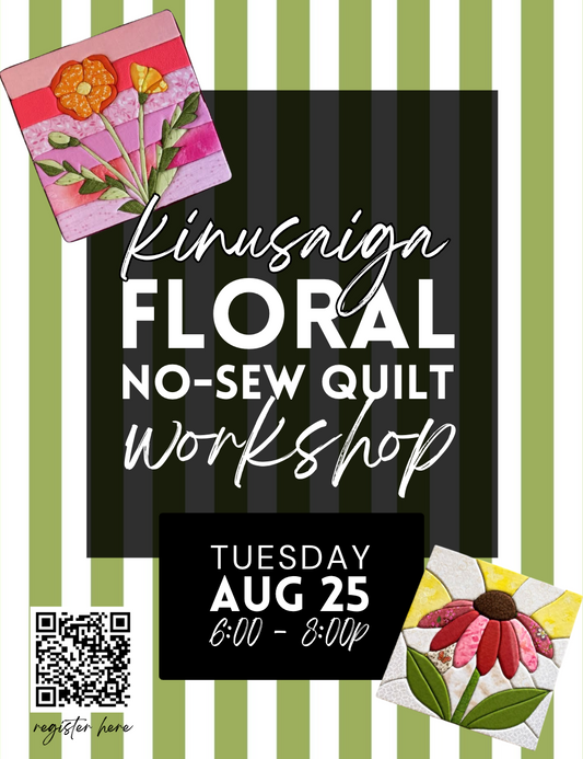 Kinusaiga Floral No-Sew Quilt Workshop - Aug 25