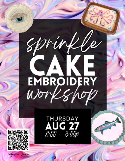 Sprinkle Embroidery Cake Decorating Workshop - Aug 27