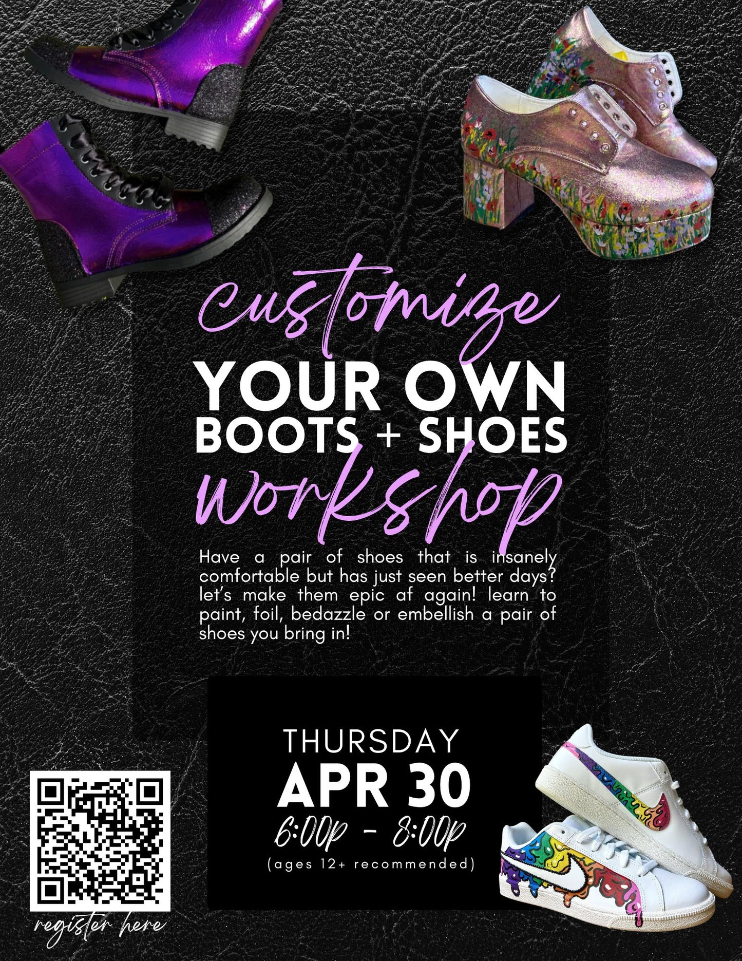 Customize Your Own Boots + Shoes Workshop - April 30
