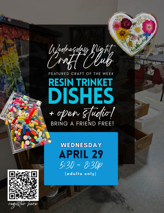 Weekly Craft Club - Resin Trinket Dish Workshop - April 29