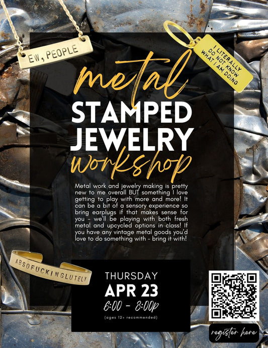 Metal Stamped Jewelry Workshop - April 23