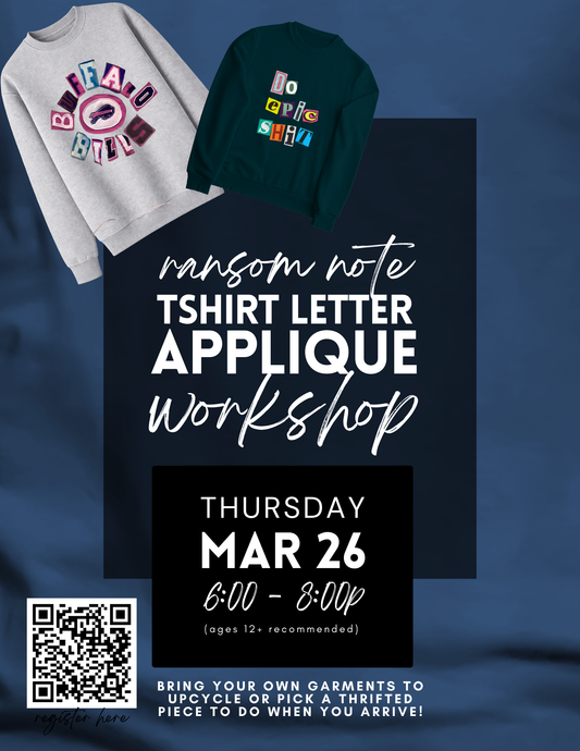 Ransom Note Tshirt Letter Applique Workshop - March 26th